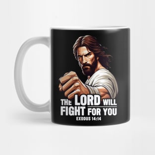 Exodus 14:14 The LORD Will Fight For You Mug